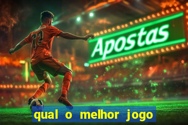 qual o melhor jogo de aposta para ganhar dinheiro