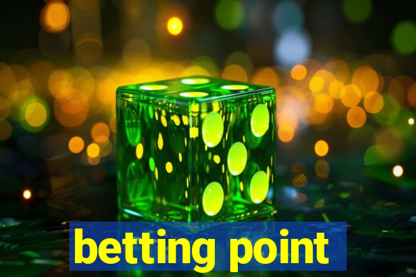 betting point