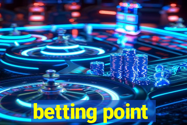 betting point