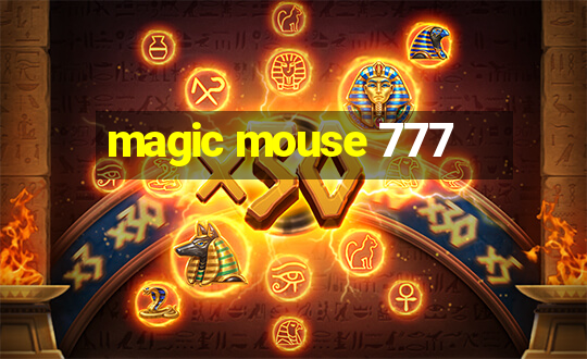 magic mouse 777