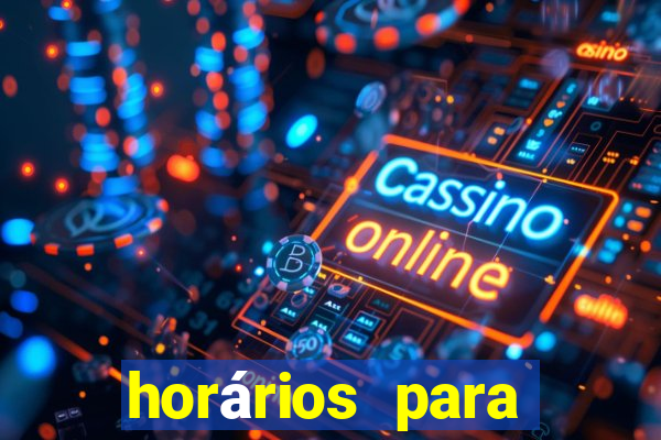 horários para jogar fortune tiger