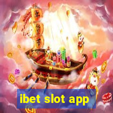 ibet slot app