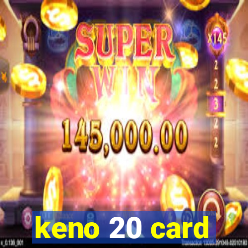 keno 20 card