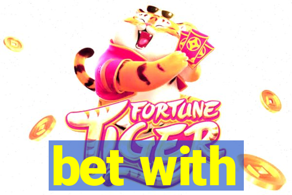 bet with