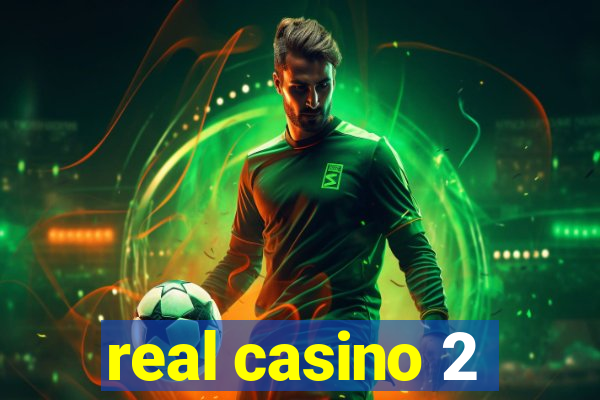 real casino 2