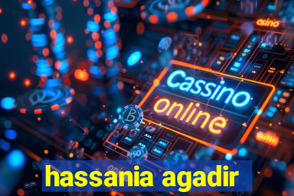 hassania agadir