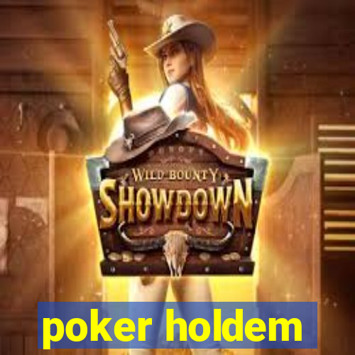 poker holdem