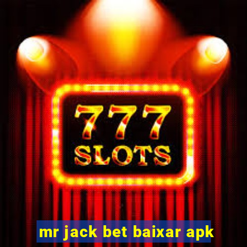 mr jack bet baixar apk