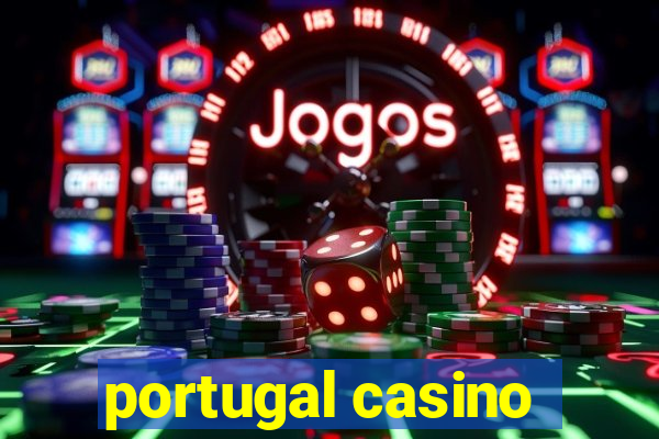 portugal casino