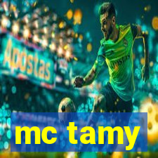 mc tamy