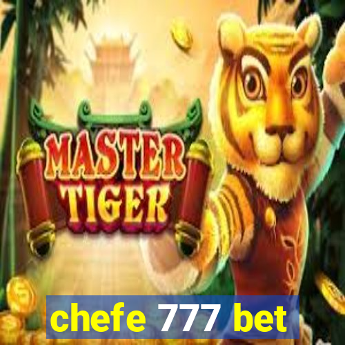 chefe 777 bet