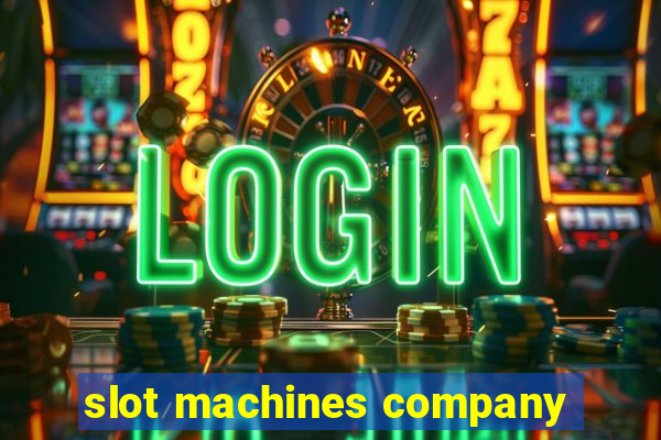 slot machines company