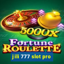 jili 777 slot pro