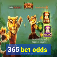 365 bet odds