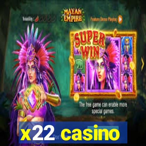 x22 casino