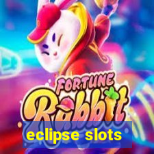 eclipse slots