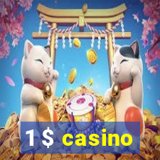 1 $ casino