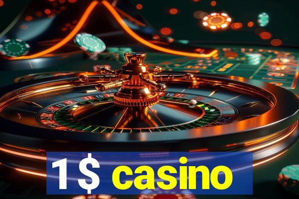 1 $ casino