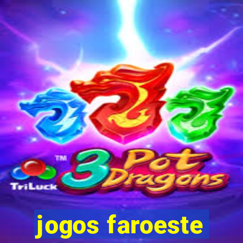 jogos faroeste