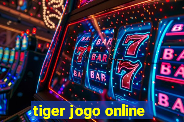 tiger jogo online