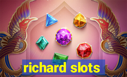 richard slots