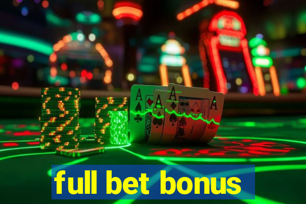 full bet bonus