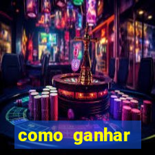 como ganhar dinheiro de gra?a jogando