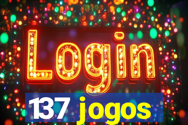 137 jogos