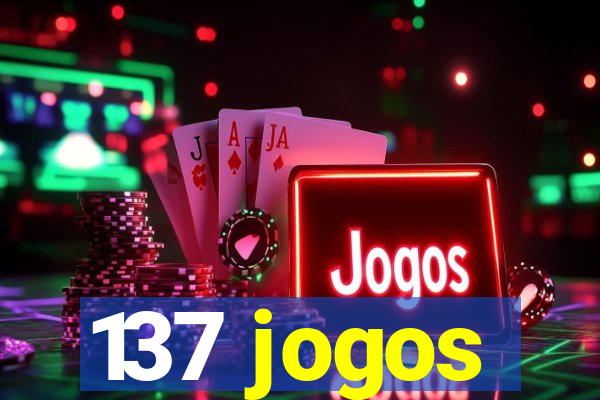 137 jogos