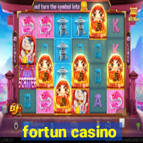 fortun casino