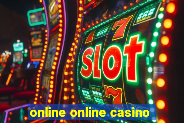 online online casino