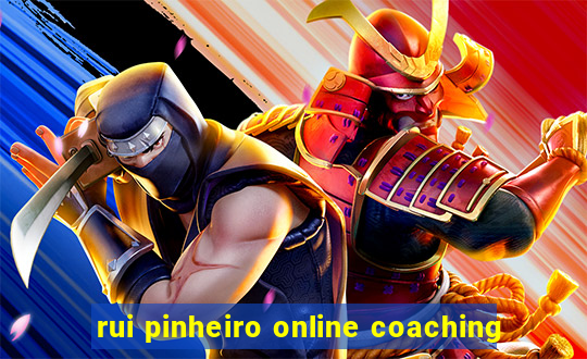 rui pinheiro online coaching