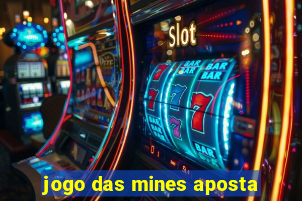 jogo das mines aposta