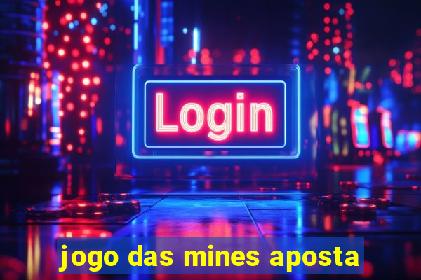 jogo das mines aposta