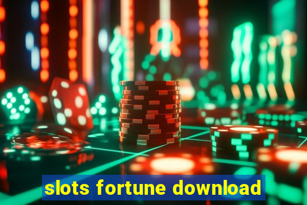 slots fortune download