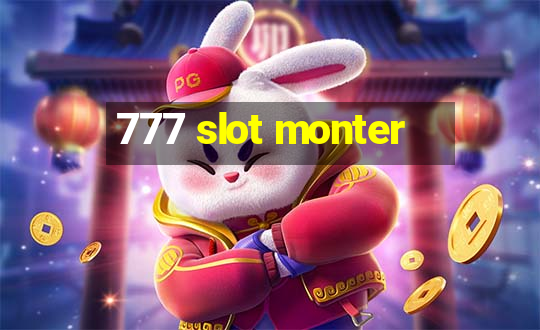 777 slot monter