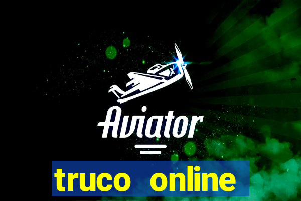 truco online valendo dinheiro