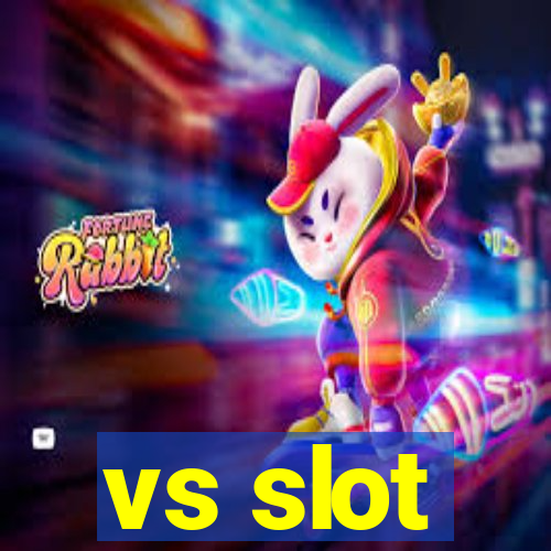 vs slot