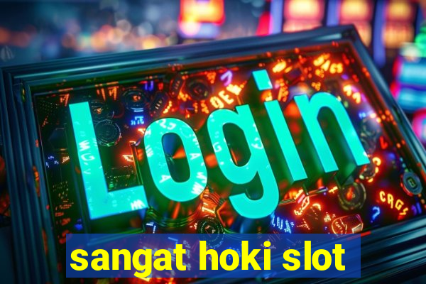 sangat hoki slot