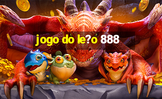 jogo do le?o 888