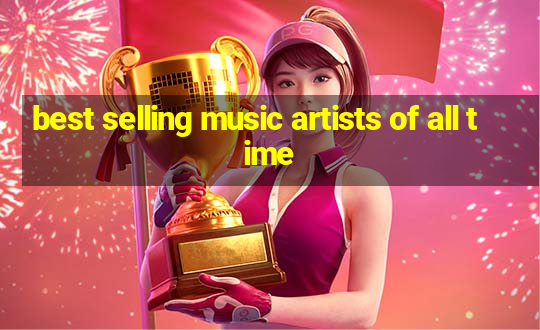 best selling music artists of all time