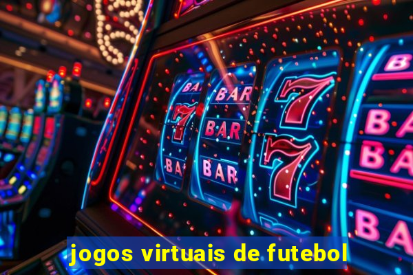 jogos virtuais de futebol