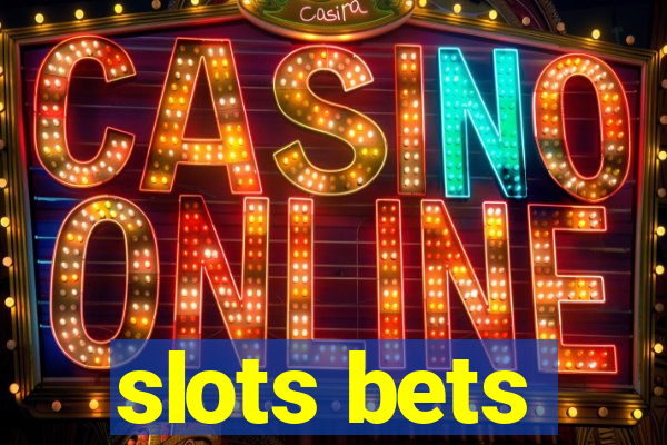 slots bets