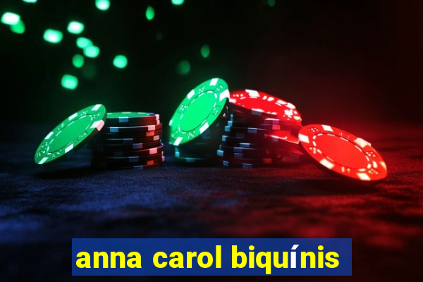 anna carol biquínis