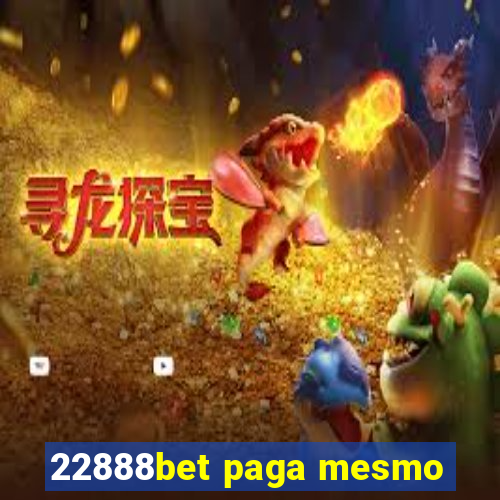 22888bet paga mesmo