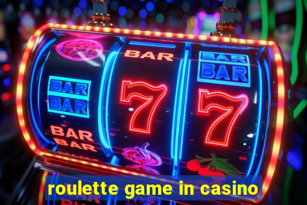 roulette game in casino