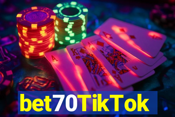 bet70TikTok