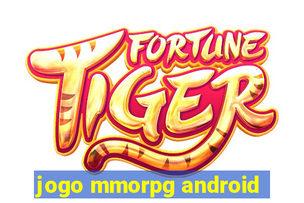 jogo mmorpg android