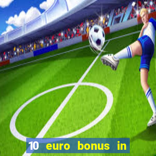 10 euro bonus in superior casino