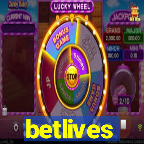 betlives